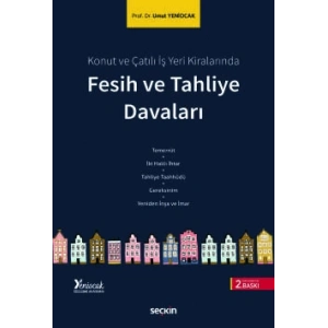 Konut ve Çatılı İş Yeri KiralarındaFesih ve Tahliye Davaları