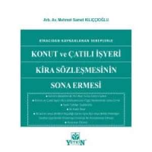 Konut ve Çatılı İşyeri Kira Sözleşmesinin Sona Ermesi