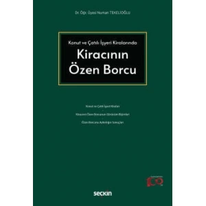 Konut ve Çatılı İşyeri KiralarındaKiracının Özen Borcu