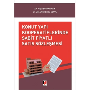 Konut Yapı Kooperatiflerinde Sabit Fiyatlı Satış Sözleşmesi