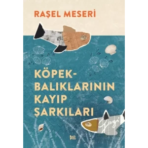 Köpekbalıklarının Kayıp Şarkıları