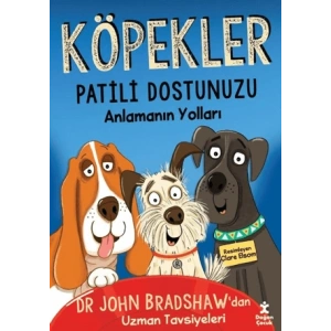 Köpekler - Patili Dostunuzu Anlamanın Yolları