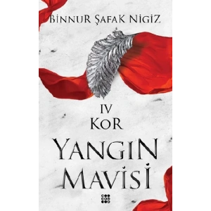Kor - Yangın Mavisi Serisi 4