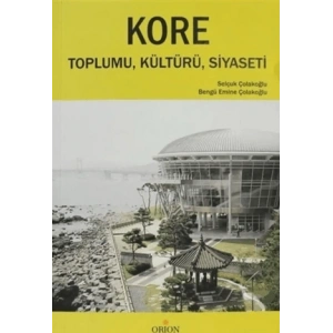 Kore Toplumu, Kültürü, Siyaseti