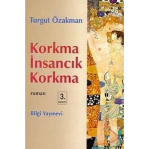 Korkma İnsancık Korkma