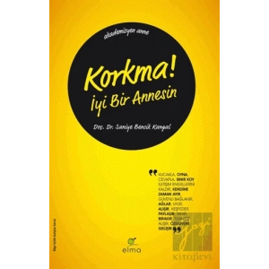 Korkma! İyi Bir Annesin