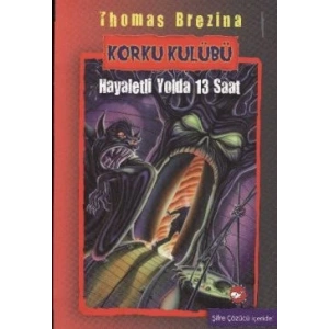 Korku Kulübü - Hayaletli Yolda 13 Saat