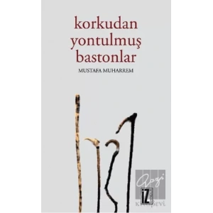Korkudan Yontulmuş Bastonlar