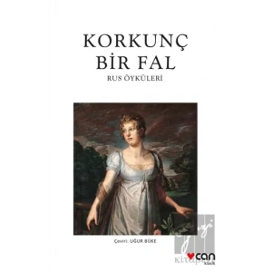 Korkunç Bir Fal - Rus Öyküleri