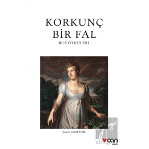 Korkunç Bir Fal - Rus Öyküleri