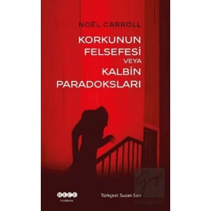 Korkunun Felsefesi Veya Kalbin Paradoksları