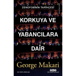 Korkuya ve Yabancılara Dair