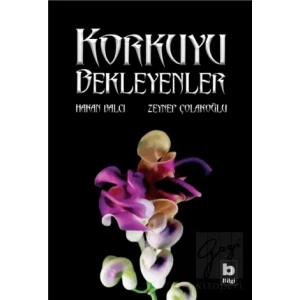 Korkuyu Bekleyenler