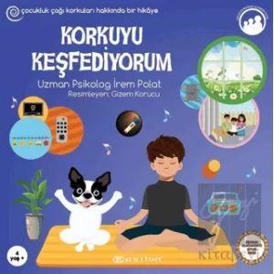 Korkuyu Keşfediyorum - Sıradan Olağanüstü Şeyler Serisi