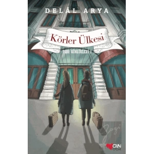 Körler Ülkesi / Pera Günlükleri 1