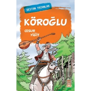 Köroğlu Cesur Yiğit