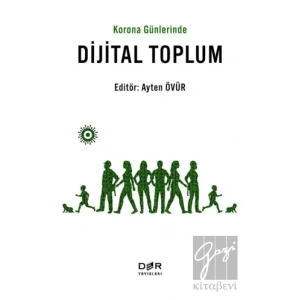 Korona Günlerinde Dijital Toplum