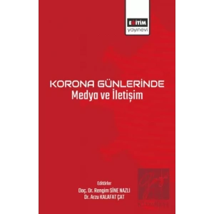 Korona Günlerinde Medya ve İletişim