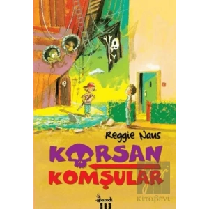 Korsan Komşular 1