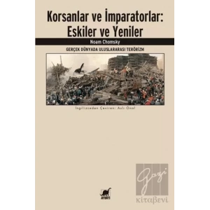 Korsanlar ve İmparatorlar: Eskiler ve Yeniler