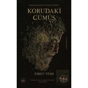 Korudaki Gümüş