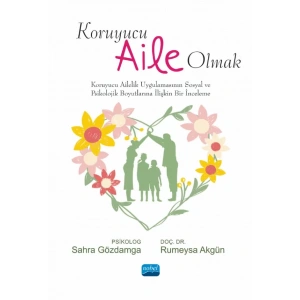 Koruyucu Aile Olmak
