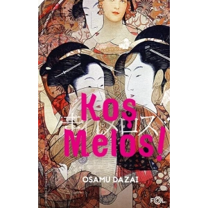 Koş Melos ve Diğer Öyküler