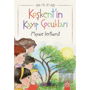 Koşkentin Kayıp Çocukları