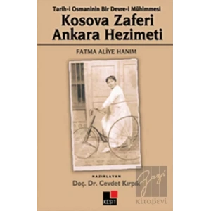 Kosova Zaferi Ankara Hezimeti