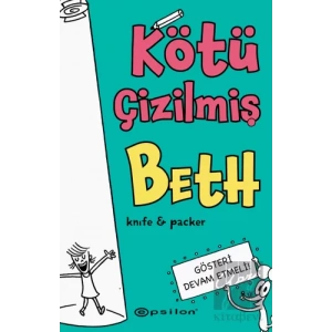 Kötü Çizilmiş Beth 2 – Gösteri Devam Etmeli