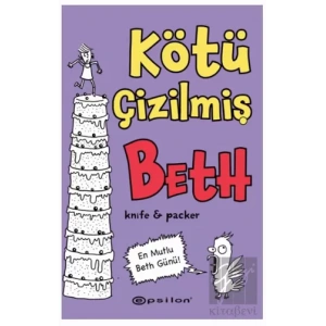 Kötü Çizilmiş Beth 3 - En Mutlu Beth Günü!