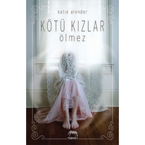 Kötü Kızlar Ölmez