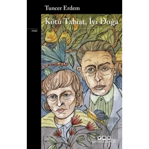 Kötü Tabiat, İyi Doğa