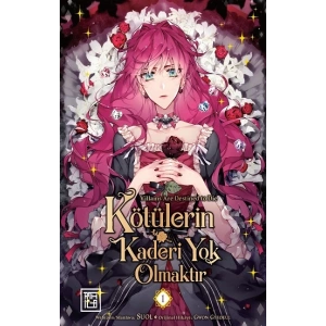 Kötülerin Kaderi Yok Olmaktır