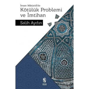 Kötülük Problemi ve İmtihan