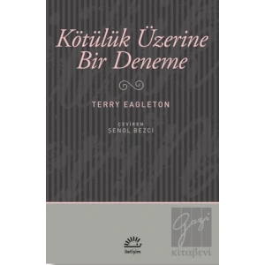 Kötülük Üzerine Bir Deneme