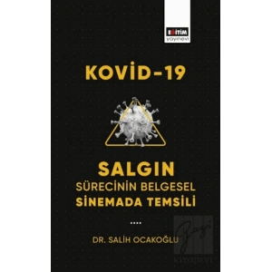 Kovid-19 Salgın Sürecinin Belgesel Sinemada Temsili