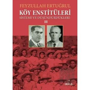 Köy Enstitüleri Sistemi ve Düşündürdükleri 2