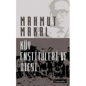 Köy Enstitüleri ve Ötesi