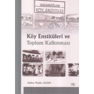 Köy Enstitüleri ve Toplum Kalkınması