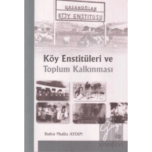 Köy Enstitüleri ve Toplum Kalkınması