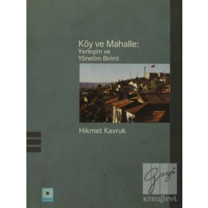 Köy Ve Mahalle - Hikmet Kavruk