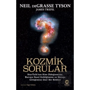 Kozmik Sorular: StarTalk’tan Kim Olduğumuza, Buraya Nasıl Geldiğimize ve Nereye Gittiğimize Dair Bir Rehber