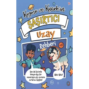 Kozmo ve Kuark’ın Şaşırtıcı Uzay Rehberi