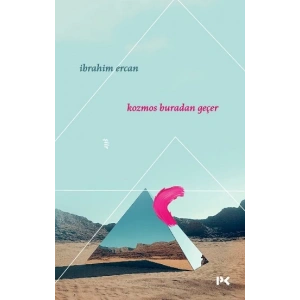 Kozmos Buradan Geçer