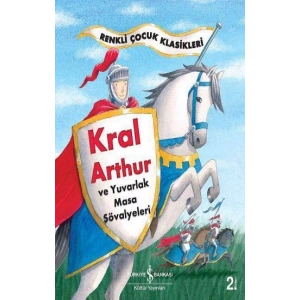 Kral Arthur ve Yuvarlak Masa Şövalyeleri