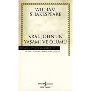 Kral John’un Yaşamı ve Ölümü