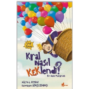 Kral Nasıl Keklendi ?