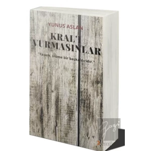 Kral’ı Vurmasınlar