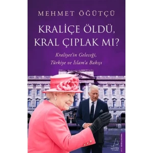 Kraliçe Öldü, Kral Çıplak Mı?